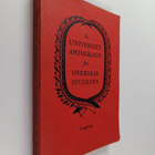 A university anthology for overseas students : A selectio... - pikkukuva 1