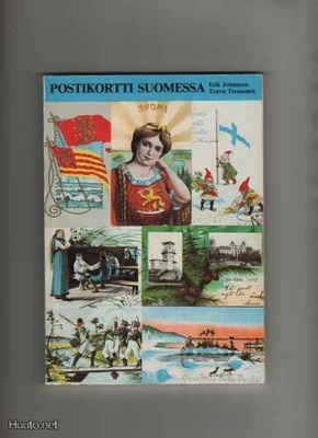 Johanson, Erik: Postikortti Suomessa, K. Hellman 1981, nid.