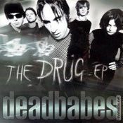 DEADBABES: THE DRUG EP