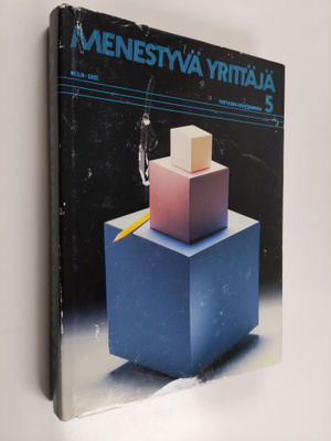 Menestyvä yrittäjä 5 : Yrityksen kehittäminen