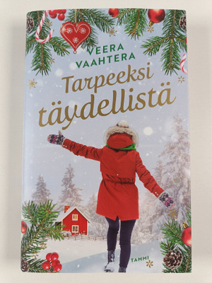 Veera Vaahtera : Tarpeeksi täydellistä