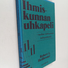 Robert L. Heilbroner : Ihmiskunnan uhkapeli : teollisen k... - pikkukuva 1