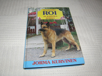 Jorma Kurvinen Susikoira Roi ja kahvilakeikka