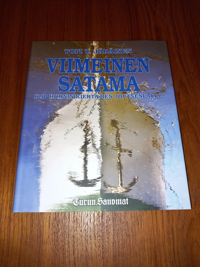 Viimeinen satama - Kap Hornin kiertäjien joutsenlaulu