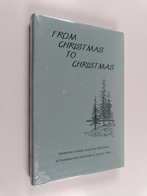Väinö Havas ym. : From Christmas to Christmas - Stories f...