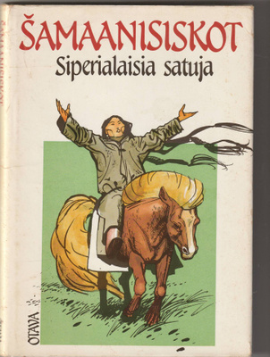 Samaanisiskot Siperialaisia satuja