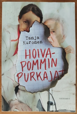 Tanja Kuronen: Hoivapommin purkajat