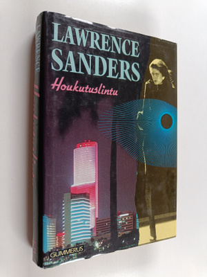 Lawrence Sanders : Houkutuslintu