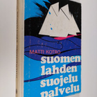 Matti Kotro : Suomenlahden suojelupalvelu - pikkukuva 1