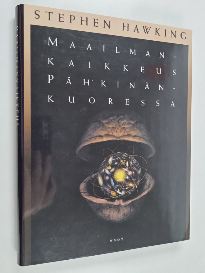 Stephen Hawking : Maailmankaikkeus pähkinänkuoressa