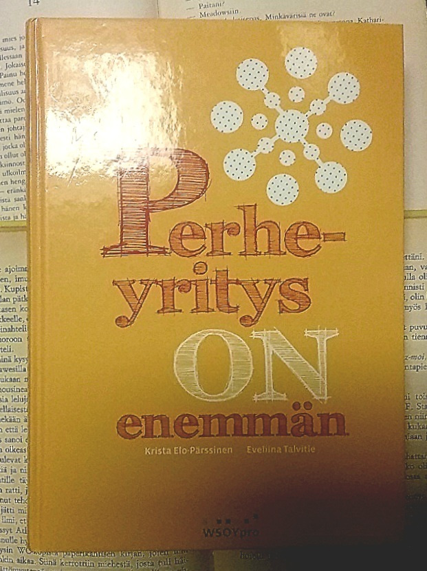 Talvitie, Elo-Pärssinen - Perheyritys on enemmän (sid.)