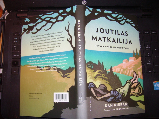 Dan Kieran : Joutilas matkailija ( 1 p. 2013 ) sis. postikul