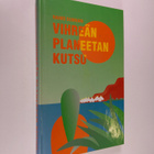 Raimo Suikkari : Vihreän planeetan kutsu (signeerattu) - pikkukuva 1