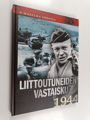 Liittoutuneiden vastaisku 1944 : Osa 1