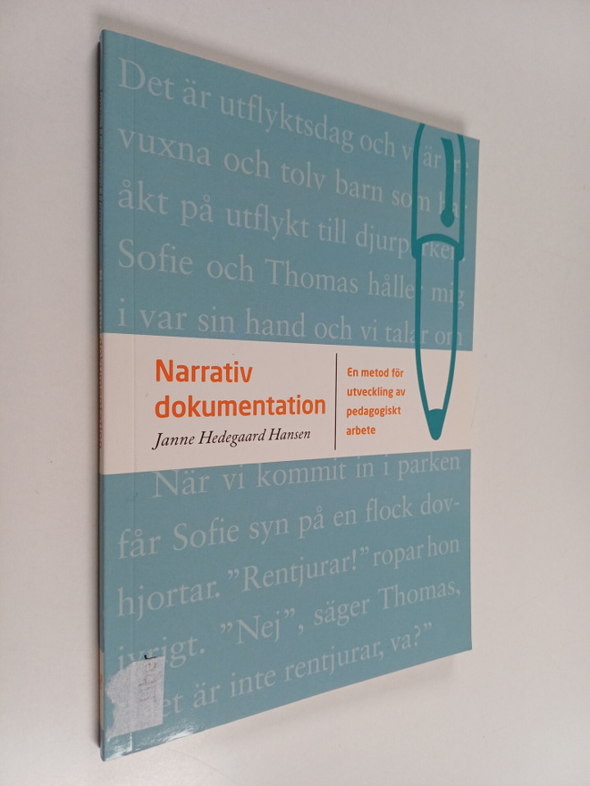 Janne Hedegaard Hansen : Narrativ dokumentation : en meto...