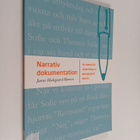 Janne Hedegaard Hansen : Narrativ dokumentation : en meto... - pikkukuva 1