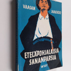J. O. Ikola : Eteläpohjalaisia sananparsia - pikkukuva 1