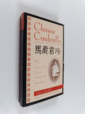 Adeline Yen Mah : Chinese Cinderella - The True Story of ...