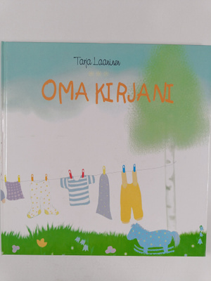 Tarja (suun.) Laaninen : Oma kirjani