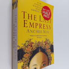 Anchee Min : The Last Empress - pikkukuva 1