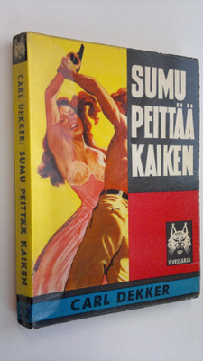 Carl Dekker : Sumu peittää kaiken