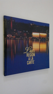 Manne (editor) Stenros : Lahti region a la carte