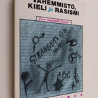 Tove Skutnabb-Kangas : Vähemmistö, kieli ja rasismi - pikkukuva 1