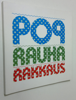 Maija-Riitta ym. (toim.t) Kallio : Pop - rauha - rakkaus ...