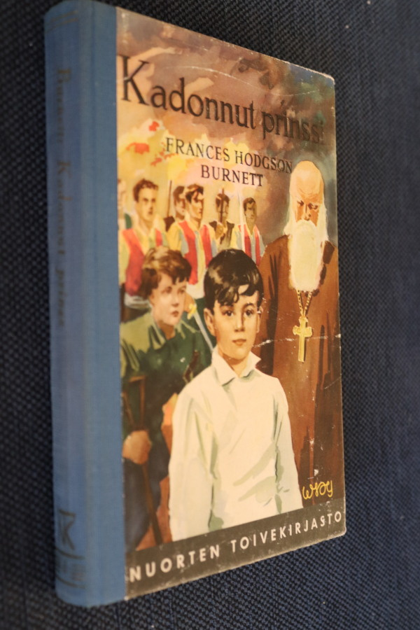 Frances Hodgson Burnett : Kadonnut prinssi ( 3.p. 1954 NTK )