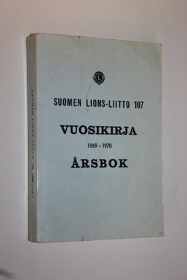 Suomen Lions-liitto 107 1969-1970 : vuosikirja