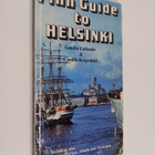 Gunilla ym. Carlander : Finn guide to Helsinki - pikkukuva 1