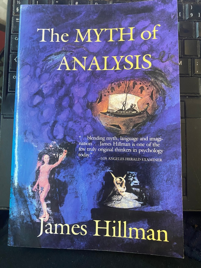 James Hillman: The Myth of Analysis (1972)
