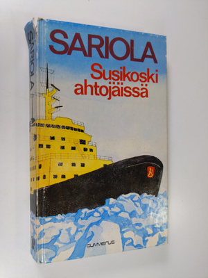 Mauri Sariola : Susikoski ahtojäissä : rikostarkastaja Su...