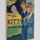 Helen Wells : Kitty lentää Meksikoon - pikkukuva 1