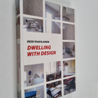 Heidi Paavilainen : Dwelling with Design - pikkukuva 1