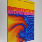 Ritva Enäkoski : Kosketuksen voima - pikkukuva 1