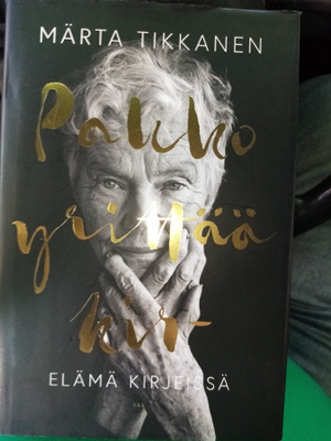 MÄRTA TIKKANEN : PAKKO YRITTÄÄ KIR- ( SIS POSTIKULU )