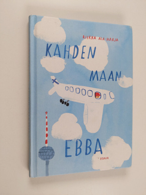 Riikka Ala-Harja : Kahden maan Ebba
