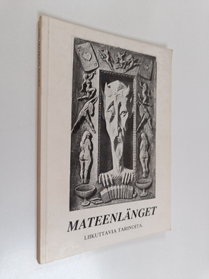 Aate : Mateenlänget - liikuttavia tarinoita