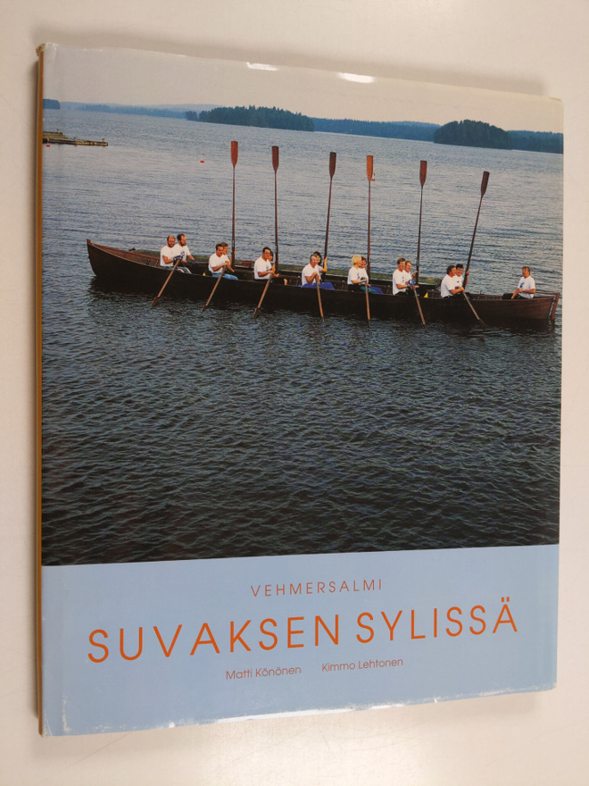 Kimmo Lehtonen ym. : Vehmersalmi Suvaksen sylissä