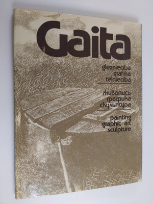A. Brivere ym. : Gaita: gleznieciba, grafika, telnieciba ...