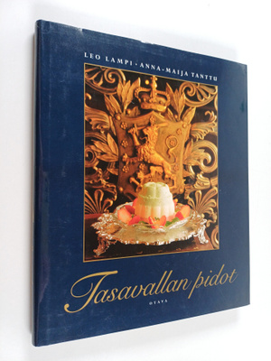 Anna-Maija Tanttu ym. : Tasavallan pidot