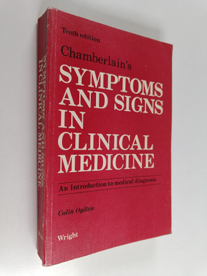 Ernest Noble Chamberlain : Chamberlain's symptoms and sig...