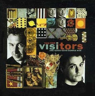 Visitors – This Time The Good Guys Gonna Win LP