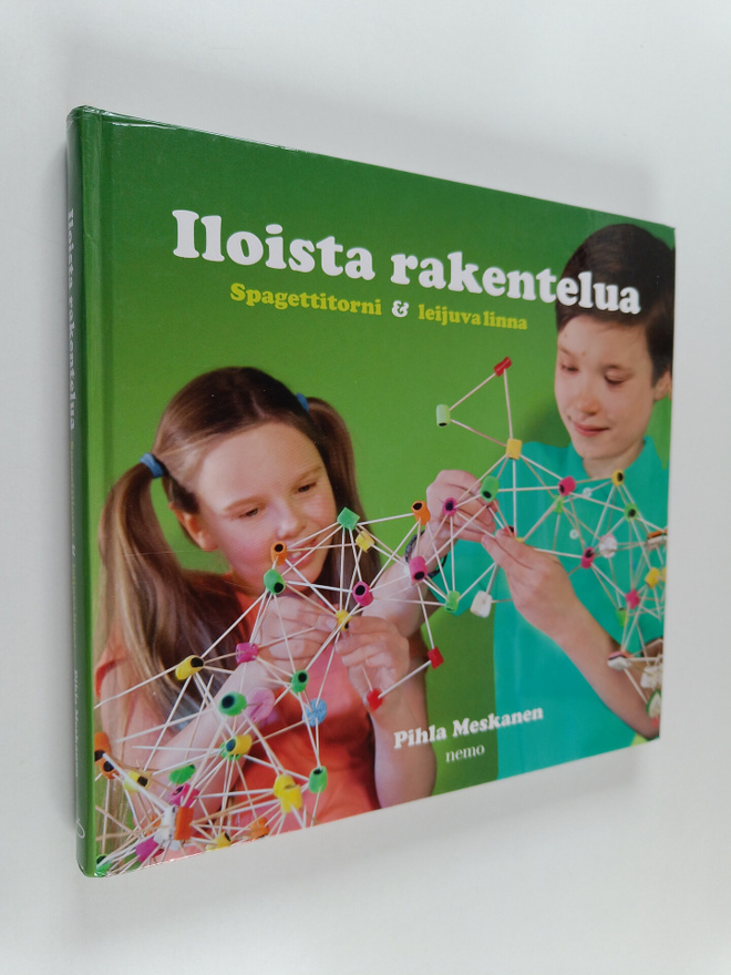 Pihla Meskanen : Iloista rakentelua : spagettitorni & lei...