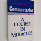 Tara Singh : Commentaries on a Course in Miracles - pikkukuva 1
