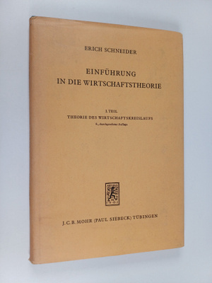 Erich Schneider : Einfuhrung in die wirtschaftstheorie