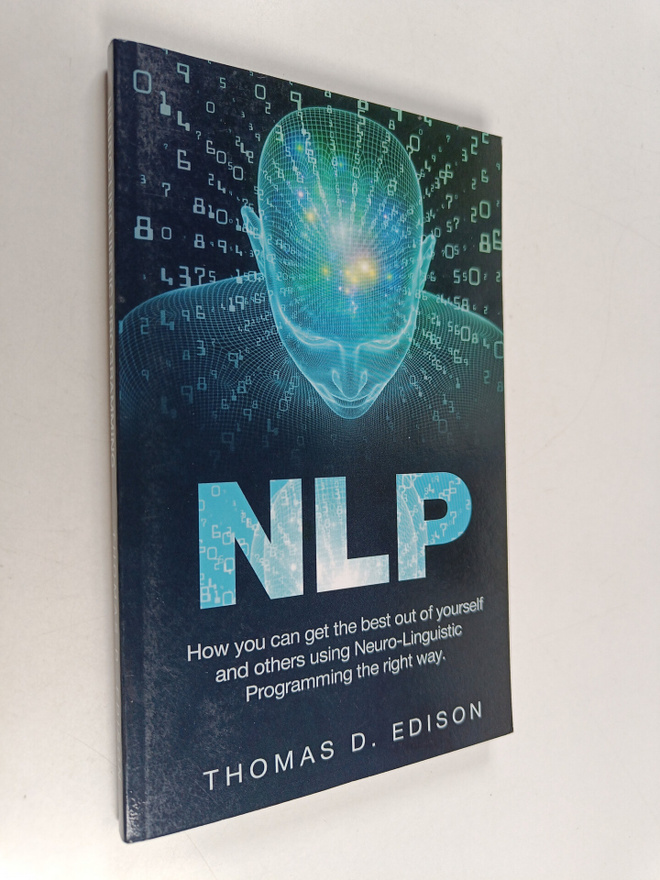 Nicky D. Edison : Nlp : How You Can Get the Best Out of Y...