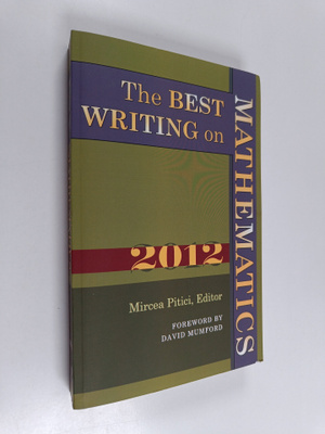 The Best Writing on Mathematics 2012