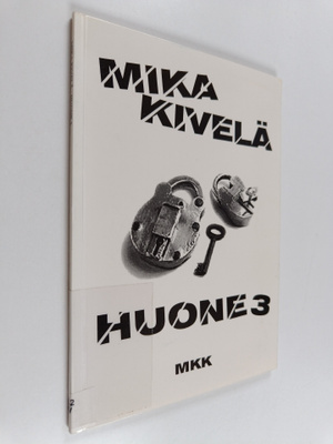 Mika Kivelä : Huone 3 : Vinoja tarinoita